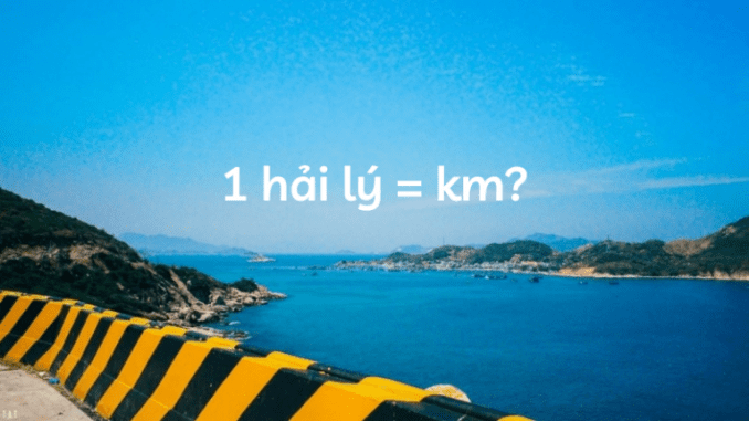 mot-hai-ly-bang-bao-nhieu-km-anh-dai-dien Một hải lý bằng bao nhiêu km?