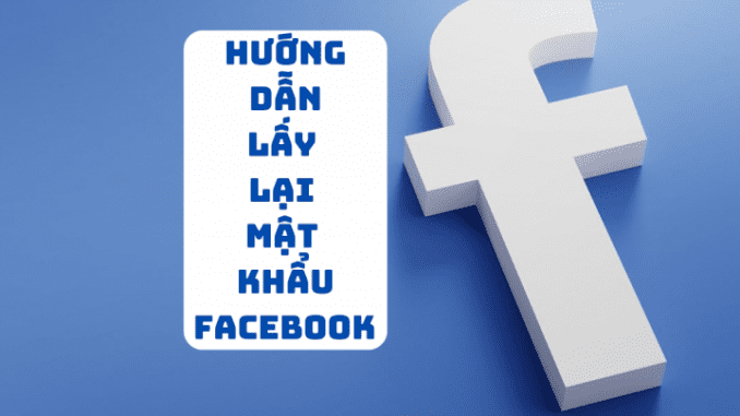 cach-lay-lai-mat-khau-facebook-tren-dien-thoai cách lấy lại mật khẩu facebook tren dien thoai