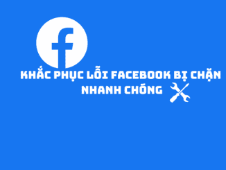 cách vào Facebook khi bị chặn trên latop