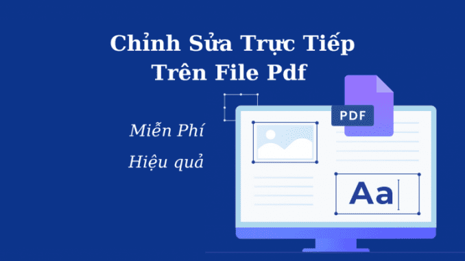 cach-chinh-sua-truc-tiep-tren-file-pdf cách chỉnh sửa trực tiếp trên file pdf
