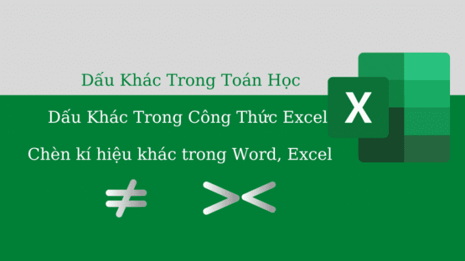 dau-khac-trong-toan-hoc dấu khác trong toán học