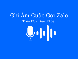 ghi âm cuộc gọi zalo