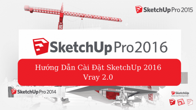 huong-dan-cai-dat-sketchup-2016
