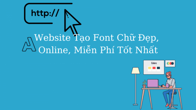 trang-web-tao-font-chu-dep trang web tạo font chữ đẹp