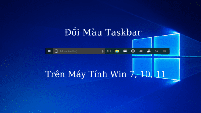 doi-mau-thanh-taskbar-win-10 cách đổi màu thanh taskbar win 10