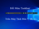 cách đổi màu thanh taskbar win 10