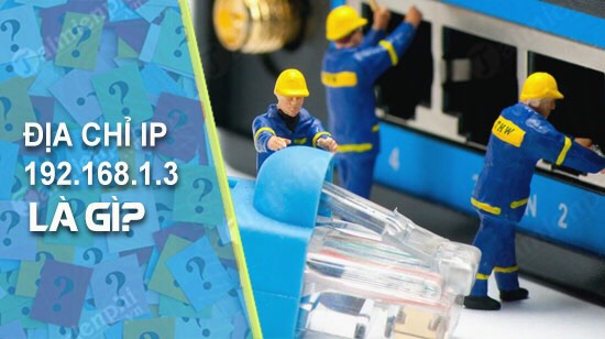 192-168-1-3.4 192.168.1.3 là gì