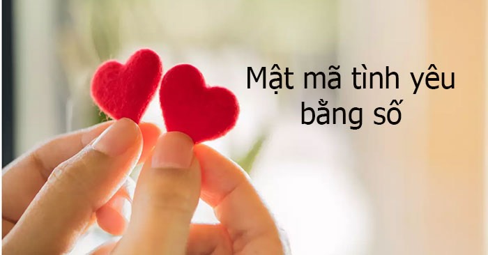 ý nghĩa của các con số trong tình yêu