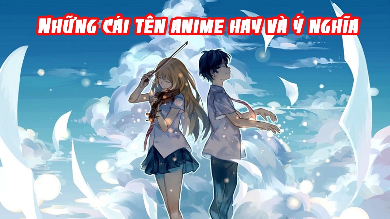 Tên Nhân Vật Anime